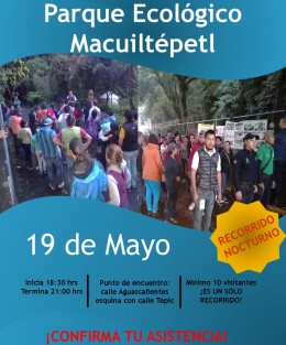 Este viernes 19, a partir de las 19:00 horas, en el Parque Ecológico Macuiltépetl, se realizará un recorrido nocturno, para que la población conozca la diversidad nocturna que habita en este espacio natural protegido de la capital.