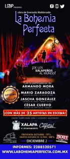 La Bohemia Perfecta, una escenificación de las tertulias de los xalapeños, se presentará el 2 de diciembre en la Sala Emilio Carballido del Teatro del Estado, con artistas de renombre como Armando Mora, Mario Zaragoza, Ely Núñez y César Cuervo. 