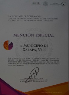 El Ayuntamiento de Xalapa recibió por parte de la Secretaría de Gobernación, a través del INAFED, una Mención especial por alcanzar la posición más destacada del estado en el Programa Agenda para el Desarrollo Municipal. 