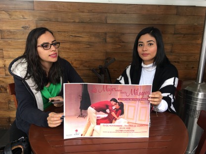 Alina Cruz y Giovanna Carrera de Baraka Teatro invitan al público en general a la presentación de la obra de teatro <em>La Mujer no hace Milagros</em>, este 29 de noviembre a las 20:00 horas en el teatro J.J. Herrera.