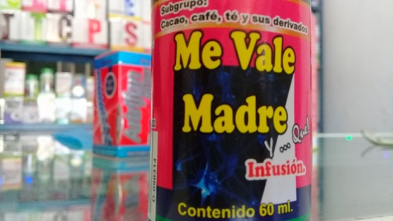 La medicina tradicional cada vez gana más consumidores. Algunos productos tienen nombres de frases populares, cómo la infusión para calmar los nervios y conciliar el sueño Me Vale Madres y Qué?.