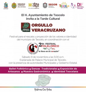 El Ayuntamiento de Teocelo, Ver., invita al 2do Festival Folklórico, México te llevo en el Corazón, que tendrá lugar este sábado  9 de noviembre en la explanada del Palacio Municipal de ese municipio.