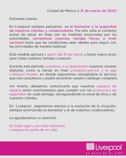 A través de comunicados en sus redes sociales, algunas empresas están haciendo del conocimiento general del cierre de sus tiendas físicas. Tal es el caso de Liverpool. 