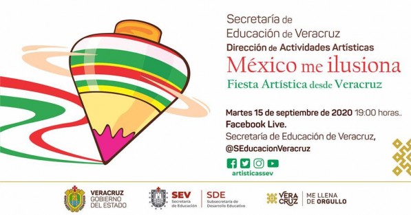 Con motivo del 210 aniversario del inicio de la Independencia de México, la Secretaría de Educación de Veracruz (SEV), a través de la Dirección de Actividades Artísticas, invita a la fiesta mexicana virtual <em>México me ilusiona</em> este martes 15 de septiembre, en su página oficial de Facebook @SEducacionVeracruz.