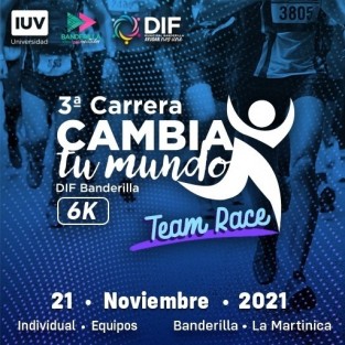 DIF Banderilla anuncia su 3er Carrera Cambia tu Mundo, a realizarse el 21 de Noviembre del año en curso.
