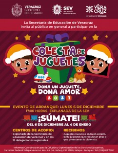  Con la finalidad de llevar sonrisas a niños de zonas vulnerables, la Secretaría de Educación (SEV) invita a participar en la campaña Dona un Juguete, dona amor, del 6 de diciembre al 4 de enero.