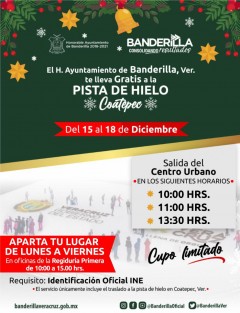 Ayuntamiento de Banderilla en atención a su población ofrece traslado a sus ciudadanos que deseen  visitar la pista de hielo en Coatepec, Ver.