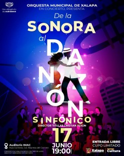 El Ayuntamiento, a través de la Dirección de Cultura, invita al concierto de la Sonora al Danzón Sinfónico, que bajo la dirección de Cristian Texon presentará la Orquesta Municipal de Xalapa  este viernes  17 de junio, a las 19:00 horas, en el auditorio de la Iniciativa Municipal de Arte y Cultura (IMAC). 

