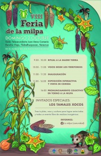 El próximo domingo 2 de octubre tendrá lugar  la VIII Feria de la milpa en Rancho Viejo, Tlalnelhuayocan, Ver.; habrá entre otras actividades, exposición y venta de comida tradicional de la milpa de distintos pueblos de la región cercana a Xalapa. 