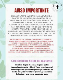 La comunidad de la Facultad de Psicología Xalapa de la Universidad Veracruzana está advirtiendo de asaltos que se han presentado en esta semana a estudiantes,  entre Arco Sur y boulevard San Cristóbal, 4 en el transcurso de la semana. Por lo que llaman a tomar precauciones.  