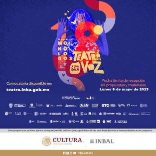 La Secretaría de Cultura, a través de la Coordinación Nacional de Teatro del Instituto Nacional de Bellas Artes y Literatura (INBAL), en colaboración con las instituciones culturales de los estados que formarán parte de los circuitos del festival, convocan a la comunidad teatral nacional a participar en el 18° Festival de Monólogos-Teatro a Una Sola Voz 2023. 
