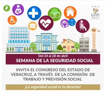 En cumplimiento al párrafo tercero del Reglamento para el Gobierno Interior del Poder Legislativo de Veracruz, la Comisión Permanente de Trabajo y Previsión Social del Congreso del Estado, presidida por la diputada Gisela López López, anunció la Semana de la Seguridad Social que, del 24 al 28 de este mes, reunirá a instituciones estatales y federales.