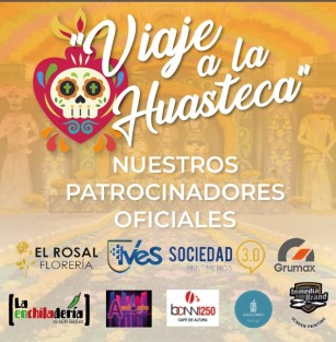 2da. Edición Viaje a la huasteca. Un recorrido temático a través de la 
música en vivo, gastronomía, historia y danza en el cual se  representan dos festividades: El Xantolo y el huapango. 