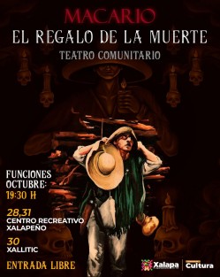 El Ayuntamiento de Xalapa prepara una serie de eventos para las fechas de Días de Muertos, entre ellas la Procesión de Catrinas y la puesta en escena de la obra Macario, de Juan Rulfo. Consulte cartelera para ir agendando. 