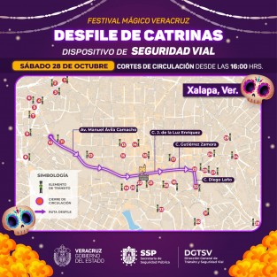 Cierre de vialidades mañana sábado 28 de octubre, con motivo del desfile de catrinas.