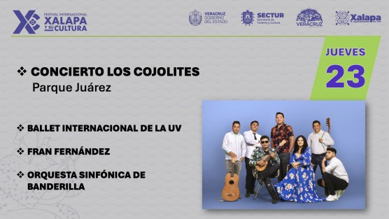 Dentro de la cartelera artística destacan Los Cojolites la primera noche en el Parque Juárez, junto al Ballet Internacional de la Universidad Veracruzana, el cantautor español Fran Fernández y la Sinfónica de Banderilla; y el viernes 24, la Orquesta Sinfónica de Xalapa con el tenor Fernando de la Mora en la Sala Tlaqná, además de música de cámara, el Mariachi de la UV y la Orquesta Municipal.