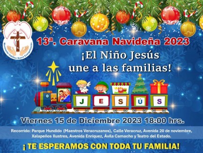El movimiento de jóvenes católicos Nueva Evangelización, anuncia que este15 de Diciembre a partir de las 6:00 pm, realizarán la 13a. CARAVANA NAVIDEÑA 2023, saliendo del parque Hundido en Maestros Veracruzanos para recorrer el centro de Xalapa (20 de Noviembre, Xalapeños Ilustres, Enríquez) y llegar a Teatro del Estado. 