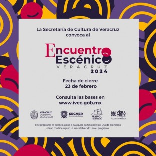 La Secretaría de Cultura de Veracruz convoca a las creadoras y creadores escénicos del estado a participar en el Encuentro Escénico Veracruz, iniciativa que ofrece a las compañías profesionales independientes de teatro, danza y música veracruzanas un espacio para la presentación de una puesta en escena. 