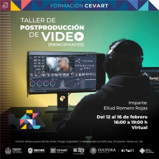 SECTUR  invita a participar en el Taller de postproducción de video para principiantes, impartido por Eliud Romero, organizado a través del Centro Veracruzano de las Artes Hugo Argüelles en colaboración con el Centro Nacional de las Artes y la Red de Centros de las Artes, como parte del programa CENART en Movimiento. Las sesiones se realizarán en modalidad virtual por medio de la plataforma Google Meet, del 12 al 16 de febrero de 16:00 a 19:00 horas.