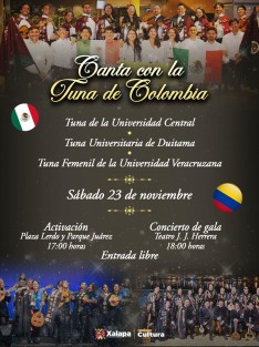 Xalapa vuelve a cantar al compás de tunas colombianas este sábado 23 de noviembre en el Teatro J.J. Herrera a las 18:00 horas, con la presentación de la Tuna Universidad Central y la Tuna Universitaria de Duitama; además de la Tuna Más Bonita de Xalapa, la Tuna Femenil de la Universidad Veracruzana. ENTRADA LIBRE