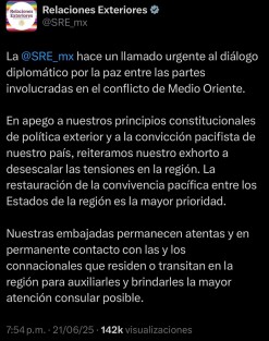 La cancillería mexicana a través de su cuenta de X , abogo por el dialogó diplomático para crear la paz entre los países en conflicto de Medio Oriente.

la SRE recalcó, que la embajada permanece atenta y en permanente contacto con las y los connacionales.