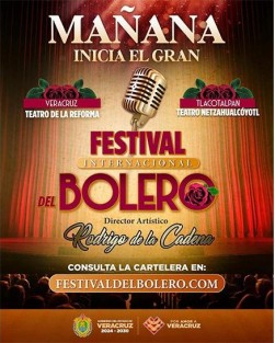El Gobierno de Veracruz tiene todo listo para que este jueves inicie el primer Festival Internacional del Bolero con el objetivo de preservar y rendir homenaje a este género musical que forma parte del patrimonio cultural de México.

