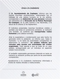 Las autoridades de Coatepec descartaron que el hombre que transportaba restos humanos (una cabeza humana), no esta relacionado con el crimen organizado.
 
