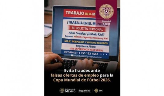Alertan por falsas vacantes de empleo durante el Mundial 2026; podrían derivar en fraudes y abusos