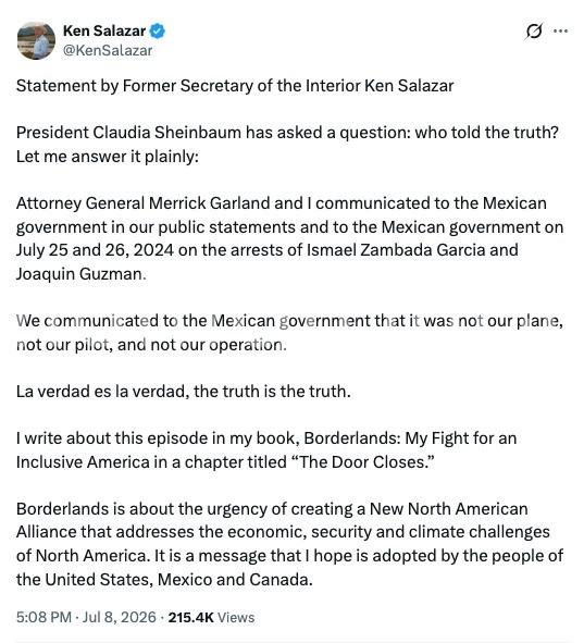 Ken Salazar responde a Sheinbaum por caso -El Mayo-; -la verdad es la verdad-, afirma